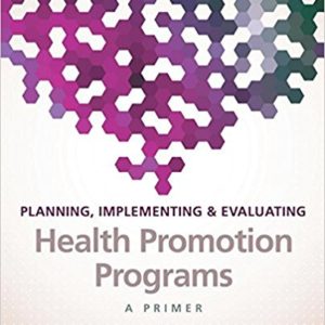 Planning Implementing Evaluating Health Promotion Programs 7th Edition