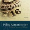 Police Administration Structures Processes and Behavior 9th Edition