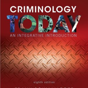 Criminology Today: An Integrative Introduction 8th Edition paperback 9780134146386 US Edition