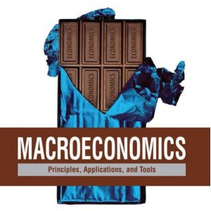 Macroeconomics Principles, Applications, and Tools 9th Edition